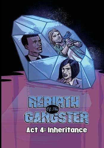 Rebirth of The Gangster Act 4 - Inheritance: Book Review