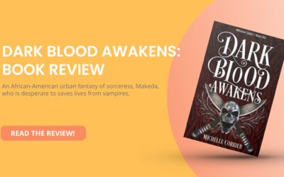 Dark Blood Awakens by Michelle Corbier: Book Review