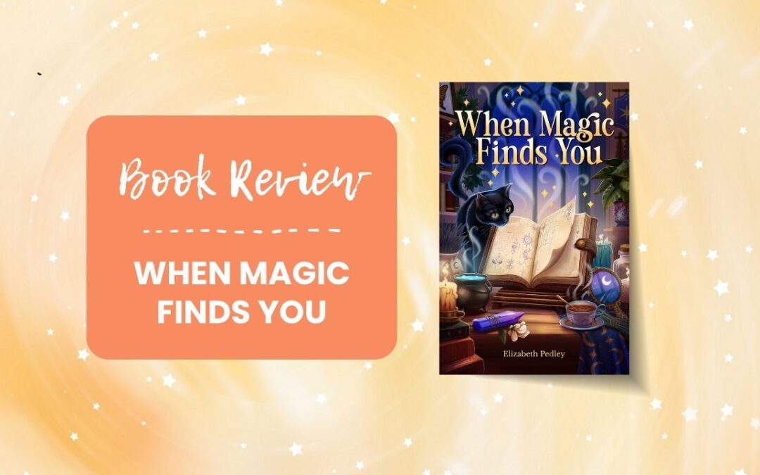 Book Review: When Magic Finds You