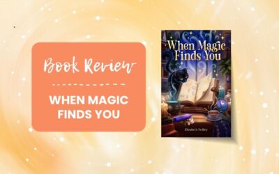 Book Review: When Magic Finds You